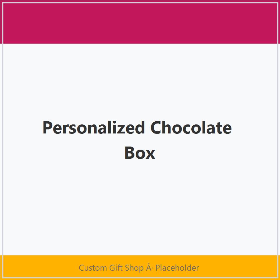 Personalized Chocolate Box