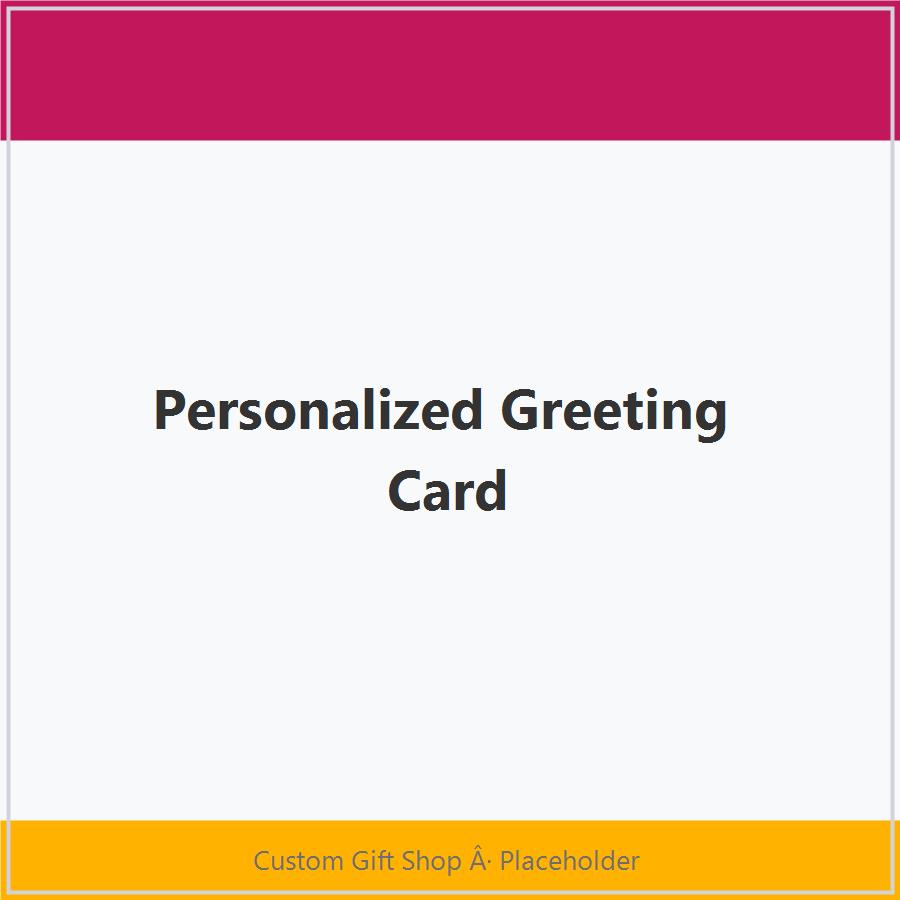 Personalized Greeting Card