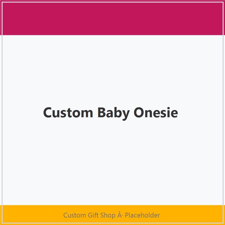 Custom Baby Onesie
